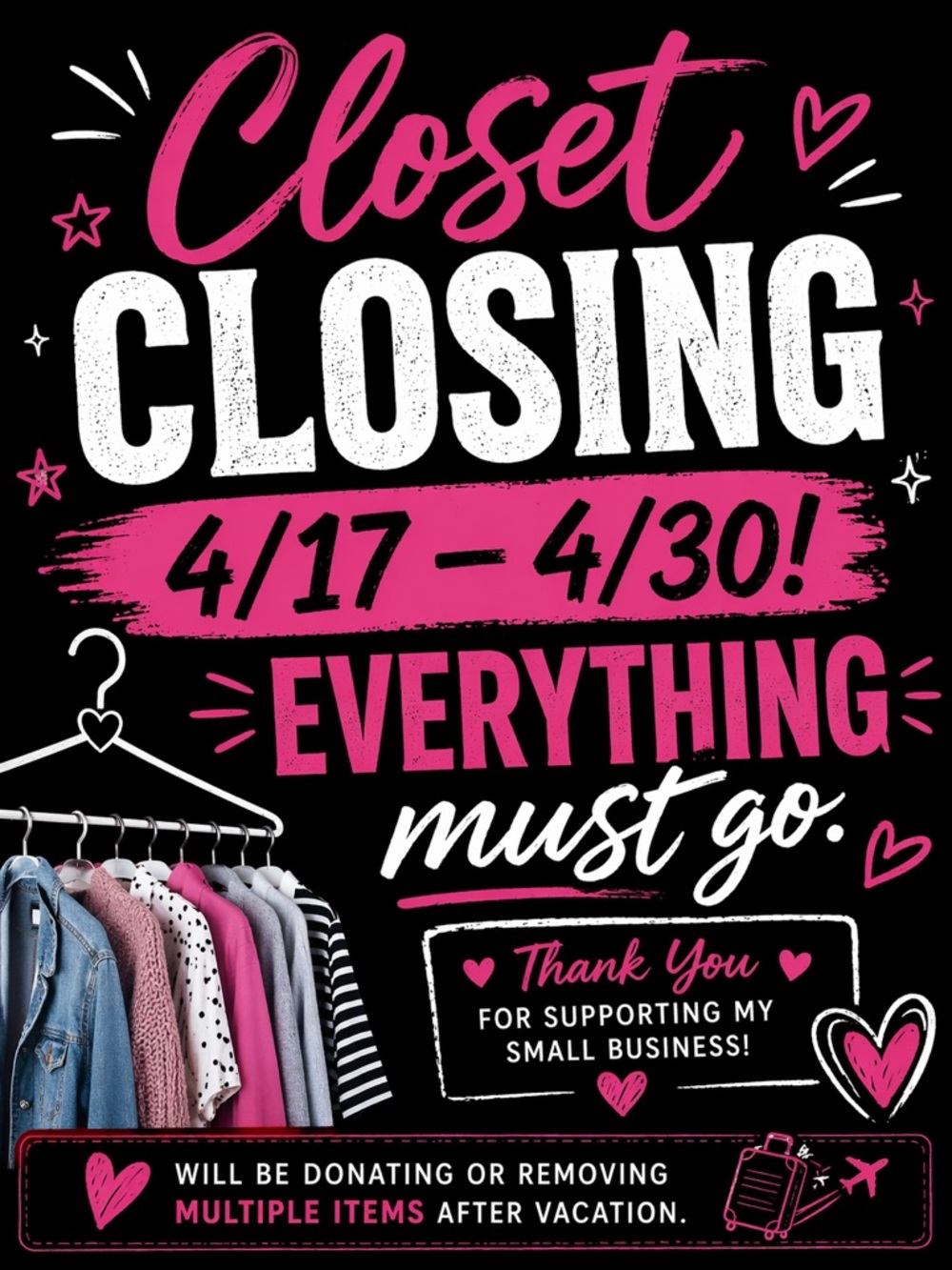 Closet Closing for VACATION